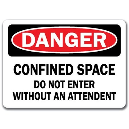 Signmission Safety Sign, 14 in Height, Plastic, Confined Space w/out Attendent DS-Confined Space w/out Attendent